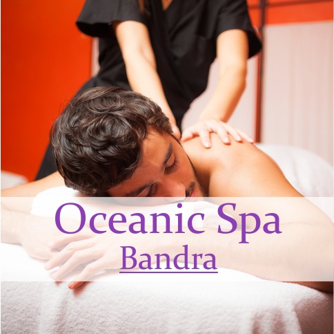 Oceanic Spa and Massage Bandra Mumbai